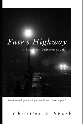 Fate's Highway 1701858096 Book Cover