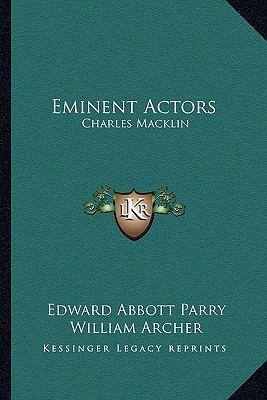 Eminent Actors: Charles Macklin 116297673X Book Cover