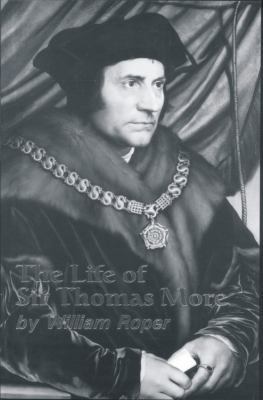 The Life of Sir Thomas More 0872431185 Book Cover