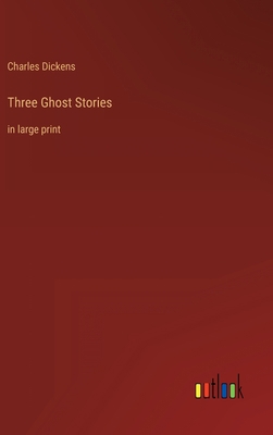 Three Ghost Stories: in large print 3368400118 Book Cover