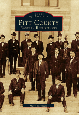 Pitt County: Eastern Reflections 0738590266 Book Cover