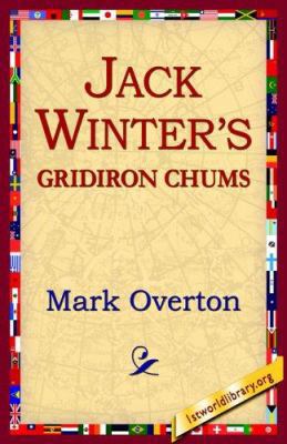 Jack Winters' Gridiron Chums 1421801795 Book Cover