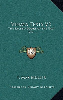 Vinaya Texts V2: The Sacred Books of the East V17 1163212156 Book Cover