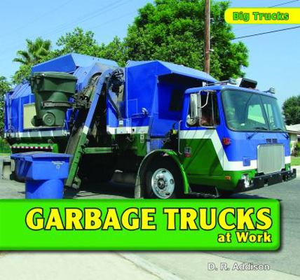 Garbage Trucks at Work 143582699X Book Cover
