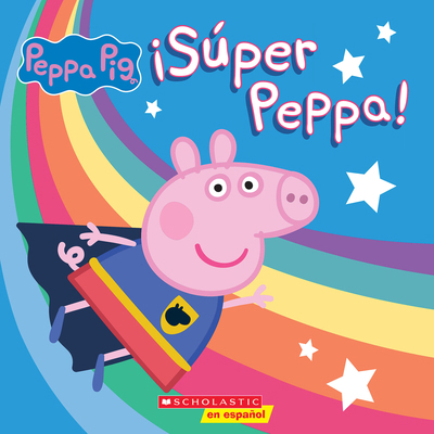 ¡Súper Peppa! (Super Peppa!) [Spanish] 1338849204 Book Cover