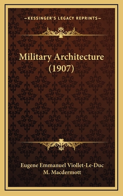Military Architecture (1907) 1166366006 Book Cover