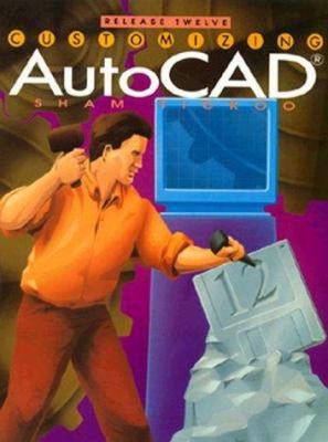 Customizing AutoCAD Release 12 0827358954 Book Cover