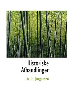 Historiske Afhandlinger 1115785397 Book Cover