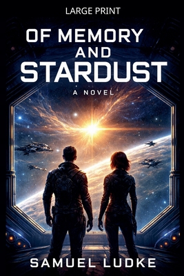 Of Memory And Stardust [Large Print] B0GJTN1T32 Book Cover
