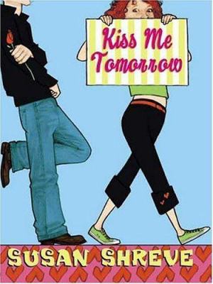Kiss Me Tomorrow 0439680476 Book Cover