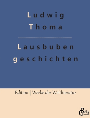 Lausbubengeschichten [German] 3988283401 Book Cover