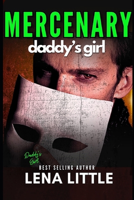 Mercenary Daddy's Girl B0FJFM2PVQ Book Cover