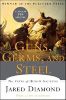 Guns, Germs, and Steel: The Fates of Human Soci... 0393061310 Book Cover