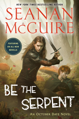 Be the Serpent 0756416868 Book Cover