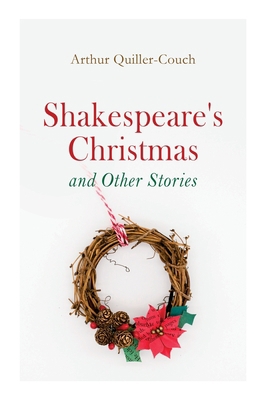 Shakespeare's Christmas and Other Stories: Adve... 8027343615 Book Cover