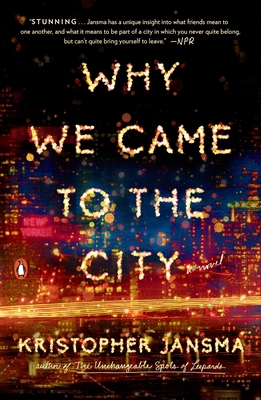 Why We Came to the City 0143109642 Book Cover
