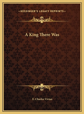 A King There Was 1169764592 Book Cover