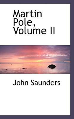 Martin Pole, Volume II 0554490676 Book Cover