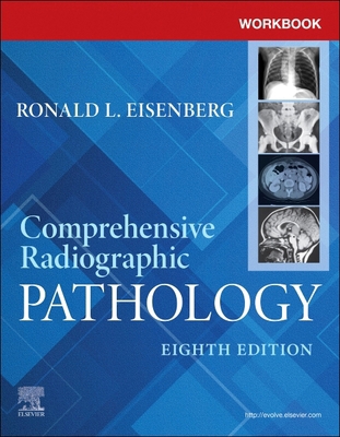 Workbook for Comprehensive Radiographic Pathology 044324975X Book Cover