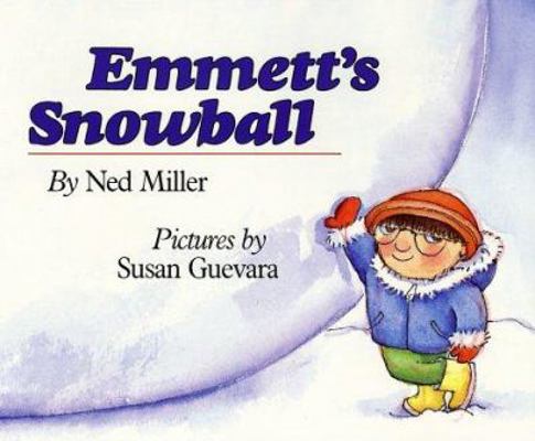 Emmett's Snowball 0805044558 Book Cover