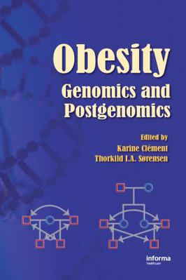 Obesity: Genomics and Postgenomics 0849380898 Book Cover