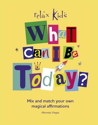 What Can I Be Today?: Mix and Match Your Own Ma... 1780992475 Book Cover