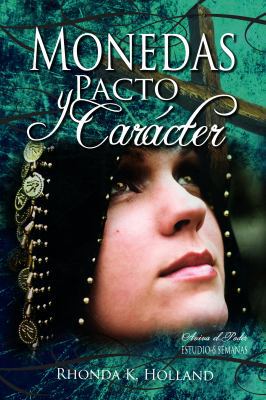 Monedas, Pacto Y Car?cter 1940682037 Book Cover