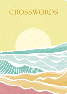 Crosswords: Over 220 Puzzles 1398844608 Book Cover