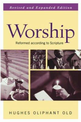 Worship: A Searching Examination of the Liturgi... 0664244092 Book Cover