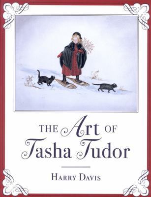The Art of Tasha Tudor 0316174939 Book Cover