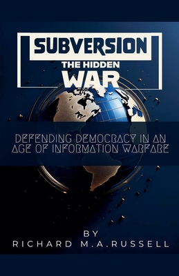 Subversion: The Hidden War B0DGDDSYCQ Book Cover