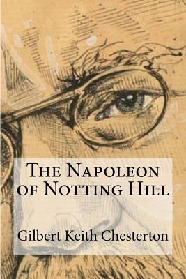The Napoleon of Notting Hill 1974283860 Book Cover