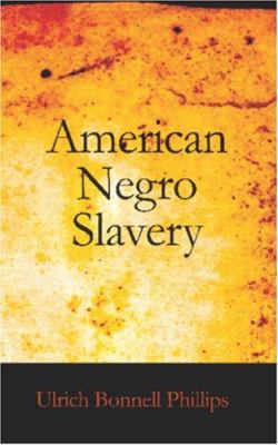 American Negro Slavery 1426447000 Book Cover