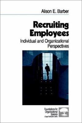 Recruiting Employees: Individual and Organizati... 0761909435 Book Cover