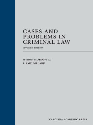 Cases and Problems in Criminal Law 1531001947 Book Cover