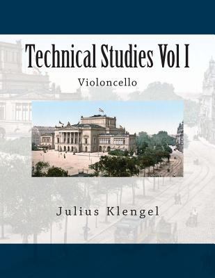 Technical Studies Vol I: Violoncello 1492726346 Book Cover