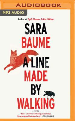 A Line Made by Walking 1543627552 Book Cover