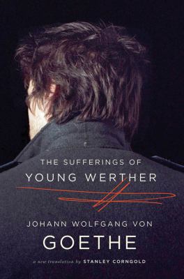 The Sufferings of Young Werther 039334357X Book Cover