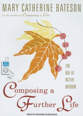Composing a Further Life: The Age of Active Wisdom 1400168848 Book Cover
