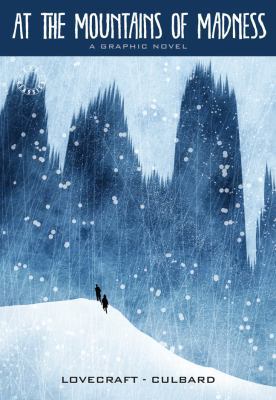 At the Mountains of Madness (Illustrated Classics) 1402780427 Book Cover