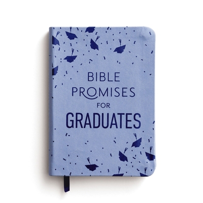 Bible Promises for Graduates: Wisdom from God's... B0DBRH7ZGY Book Cover
