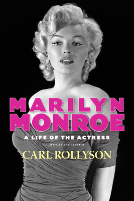 Marilyn Monroe: A Life of the Actress, Revised ... 1617039780 Book Cover