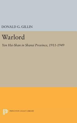 Warlord: Yen Hsi-Shan in Shansi Province, 1911-... 0691650136 Book Cover