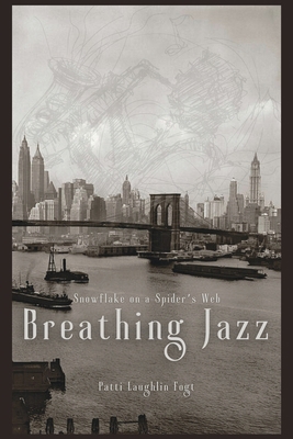 Snowflake on a Spider's Web: Breathing Jazz B0D1RG2M5P Book Cover