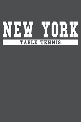New York Table Tennis: American Campus Sport Li... B083XQQ8GL Book Cover