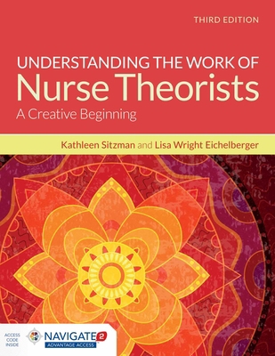 Understanding the Work of Nurse Theorists with ... 1284091503 Book Cover