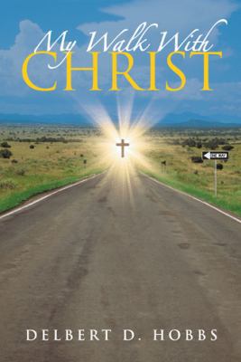 My Walk with Christ 1490808647 Book Cover