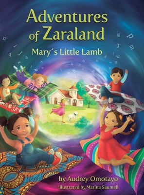 Adventures of Zaraland: Mary's Little Lamb 173472935X Book Cover