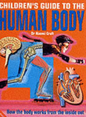 The Children's Guide to the Human Body 1840284463 Book Cover