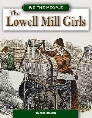 The Lowell Mill Girls 075651262X Book Cover